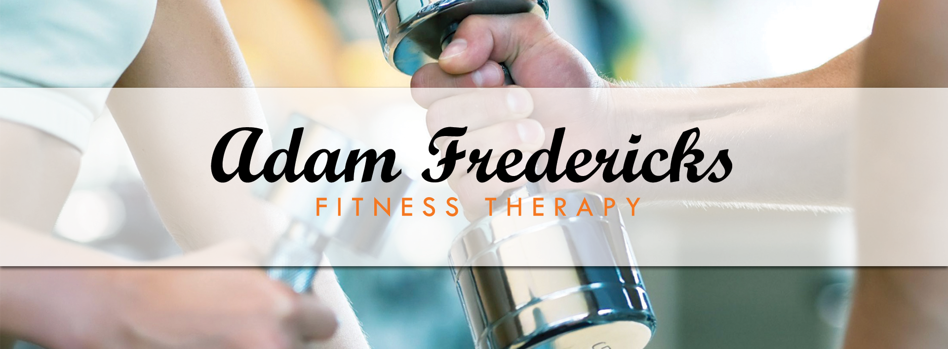 Adam Fredericks – Fitness Therapist